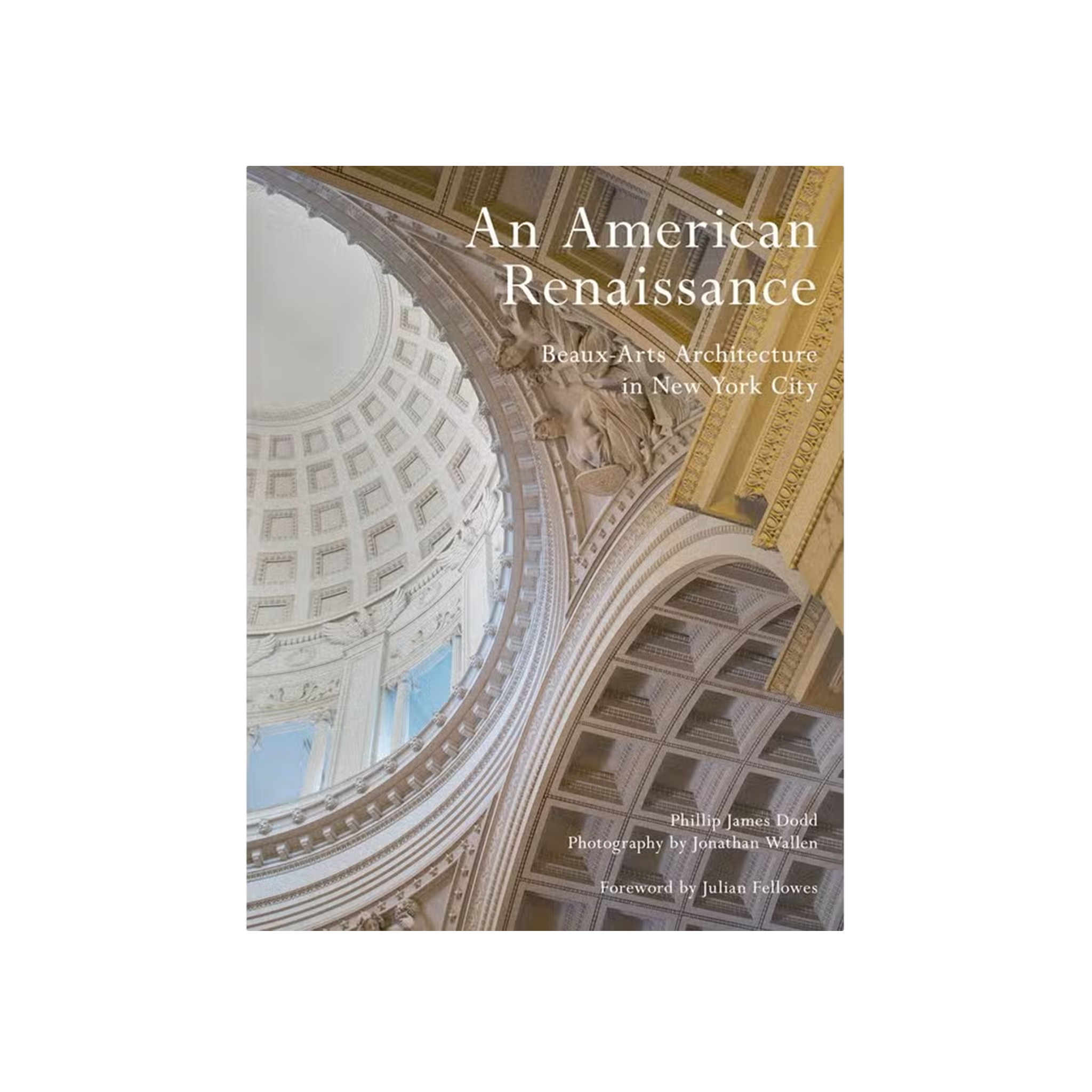 An American Renaissance: Beaux-Arts Architecture