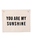 You are My Sunshine Banner